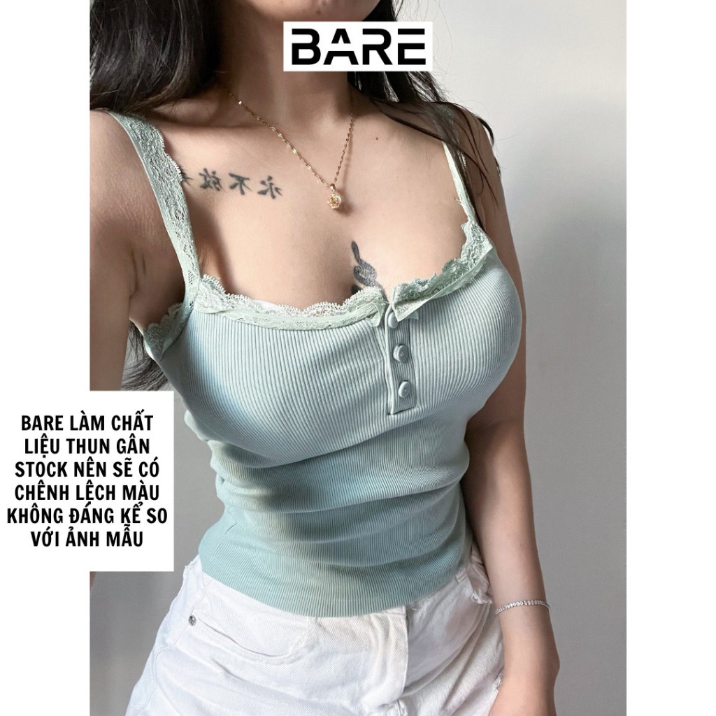 BARE_ Áo Hai Dây Phối Ren Nút Khoá Form Ôm Body Có Mút dáng basic chất thun gân tăm dày dặn-A289 | BigBuy360 - bigbuy360.vn