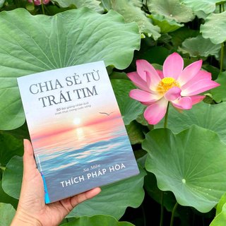 SÁCH - Chia sẻ từ trái tim - Thích Pháp Hòa