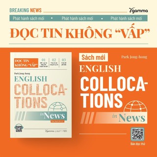Sách: english collocations in news - đọc tin không “vấp”