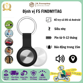 Thiết Bị Định Vị FIND MY TAG F5 - Tương Thích ANDROID & iOS - Định Vị Toàn Cầu - Pin 12 Tháng
