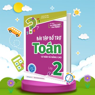 Sách Bài tập bổ trợ Toán – lớp 2 (cơ bản và nâng cao) Tập 2