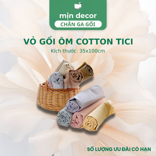 Vỏ Ôm Cotton Tici Mịn Decor, Áo Gối Ôm Kích Thước 35x100cm Màu Trơn Đồng Bộ Ga Giường