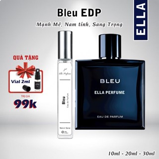 Nước Hoa Nam Bleu de Chan.eI EDP Chính Hãng ELLA PERFUME (10ml, 20ml, 30ml)- Nước Hoa Nam Tính, Mạnh Mẽ, Sang Trọng
