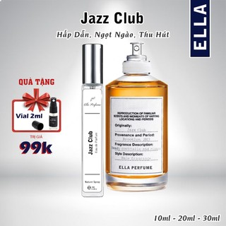 Nước Hoa Jazz Club Chính Hãng Ella Perfume (10ml / 20ml / 30ml) - Nam Tính, Ngọt Ngào, Thu Hút Lưu Hương Lâu