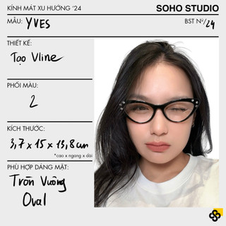  Gọng kính YVES mắt mèo Soho Studio đính đá hiện đại hợp mặt tròn to - vừa