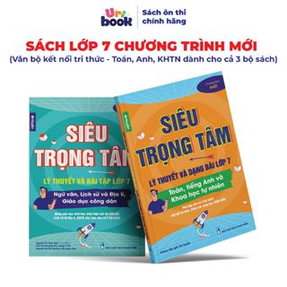 Sách Lớp 7 (Bộ Kết nối )- Combo 2 cuốn Siêu trọng tâm TOÁN, TIẾNG ANH, KHTN và Văn, Khoa học xã hội