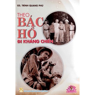 Sách - Theo Bác Hồ đi kháng chiến