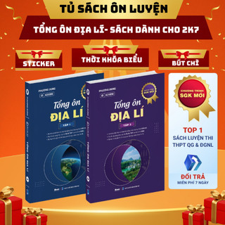 Sách- trọn bộ tổng ôn địa lí tập 1, tập 2 bản cập nhật mới nhất ôn thi thpt quốc gia 2025