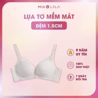 Áo ngực lụa tơ không gọng đệm 2cm nâng đẩy êm ái MIALALA 1975 N0122A2371975