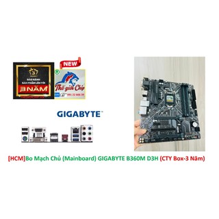 [HCM]Bo Mạch Chủ (Mainboard) GIGABYTE B360M D3H (CTY Box-3 Năm)