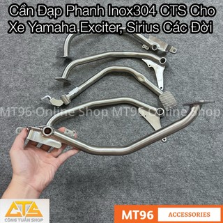 Cần Đạp Thắng, Chân Đạp Phanh Inox 304 CTS Cho Xe Yamaha Exciter 135, Exciter 150-155, Sirius Các Đời
