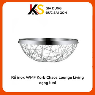 Rổ inox WMF Korb Chaos Lounge Living dạng lưới