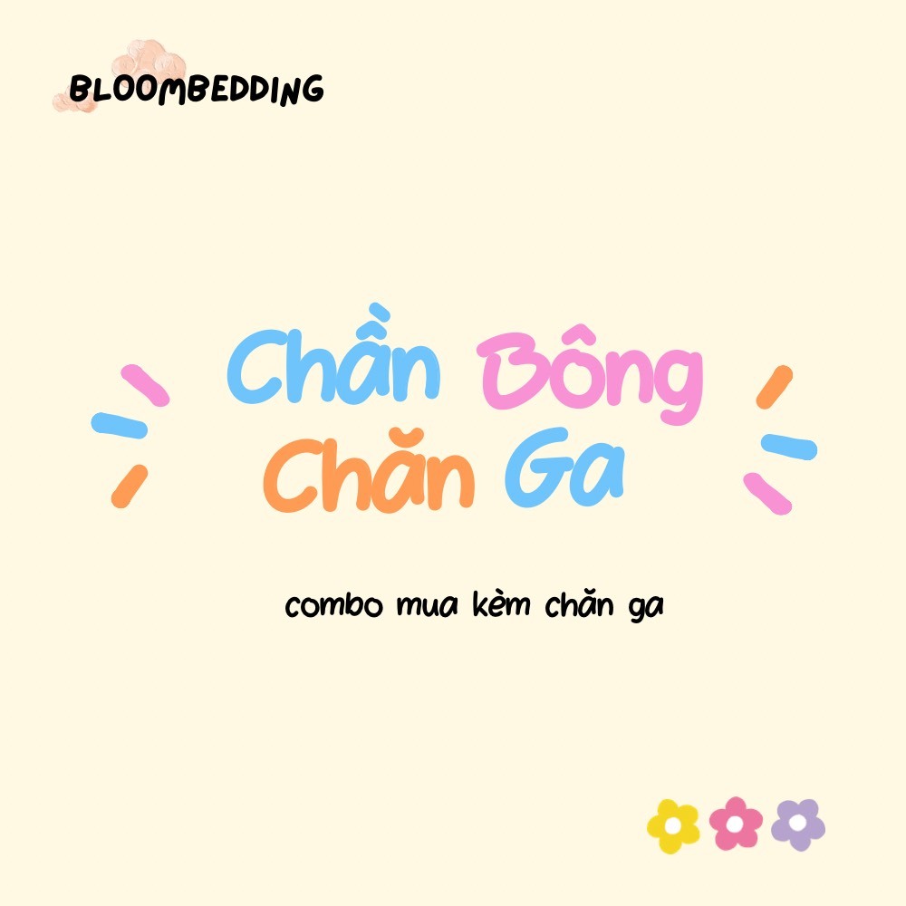 (Mua kèm) Chần Bông Chăn/ Ga - Combo Khách Hàng