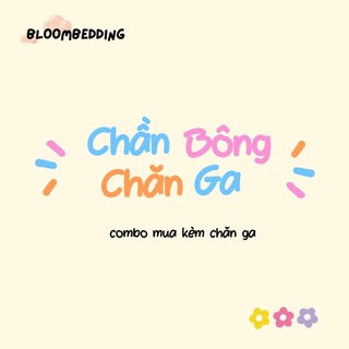 Chần bông chăn/ ga - combo khách hàng