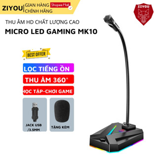 Micro Máy Tính, Laptop Ziyou MK10 LED RGB Thu Âm Chống Nhiễu Kết Nối Jack USB Hoặc 3.5mm Dùng Live Stream, Học Online