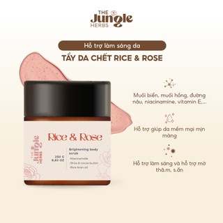  Tẩy tế bào chết body sáng mịn da Gạo Hoa Hồng  Rice Rose scrub  250G - The Jungle Herbs 