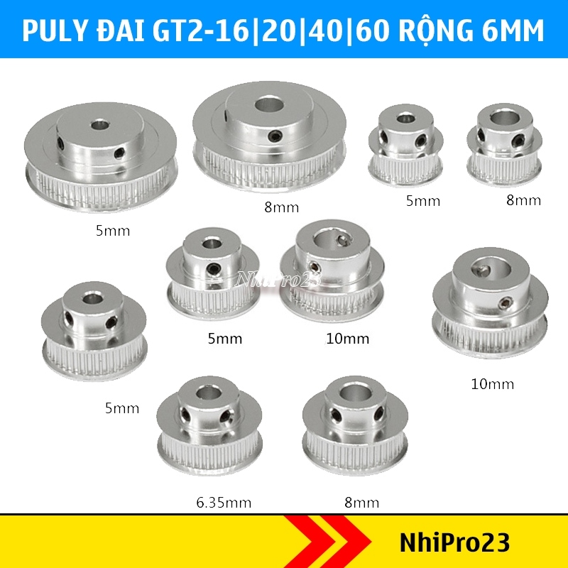 Puly dai GT2 - Pulley GT2 trục 5mm 6.35mm 8mm bản rộng 6mm 16/20/40/60 răng làm ròng rọc chuyển động
