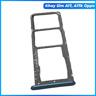 Khay sim oppo A17, oppo A17k mới