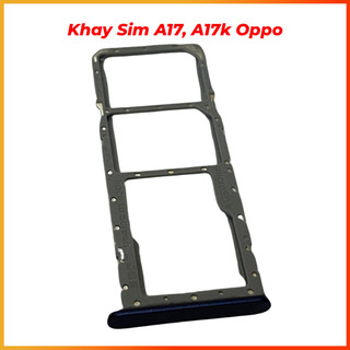 Khay sim oppo A17, A17k mới