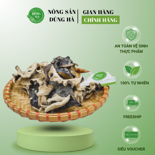 [Hàng Loại 1] Mộc nhĩ Điện Biên cao cấp loại 1 (ảnh thật + video)