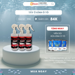 Tẩy ố kính ô tô iViecars, tẩy ố kính phủ nano, tẩy mốc, tẩy cặn canxi trên bề mặt kính lái, gương chiếu hậu