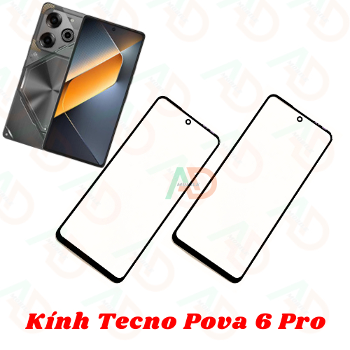 AD  mặt kính Tecno Pova 6 Pro , kính dùng ép cho tecno pova 6 pro
