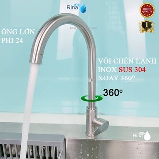 Vòi nước rửa chén bát lạnh inox SUS 304 xịn Rina RN6005 phi lớn ống 24 nước mạnh không rỉ sắt