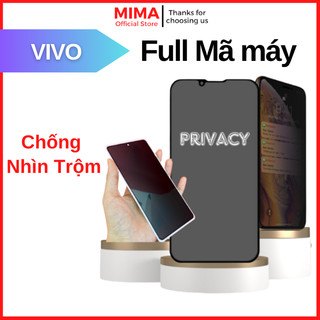Kính cường lực Chống Nhìn Trộm Vivo Y21 Y20 Y11 Y15s Y21s Y17s Y16 Y22s Y16 Y15a V23e V20 Y19 Y91c Y33s Y20s V115 Y50