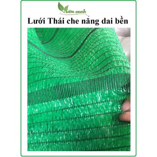 (giá tính theo mét tới) Lưới che nắng Thái Lan khổ 2 mét,3 mét,4 mét độ bền cao, lưới dai, bóng đẹp