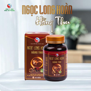 Ngọc Long Hoàn Hằng Thu chính hãng