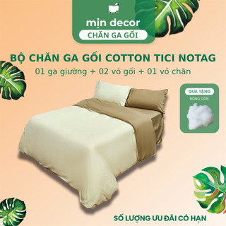 Bộ Chăn Ga Gối Cotton Tici Notag Mịn Decor, Bo Chun 10cm, Phối Màu Hiện Đại