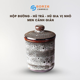 Hũ đường - hũ trà nhỏ - Hũ gia vị - Men Cánh Gián Hoả Biến