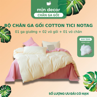 Bộ Chăn Ga Gối Cotton Tici Notag Mịn Decor, Bo Chun 30cm, Phối Màu Hiện Đại