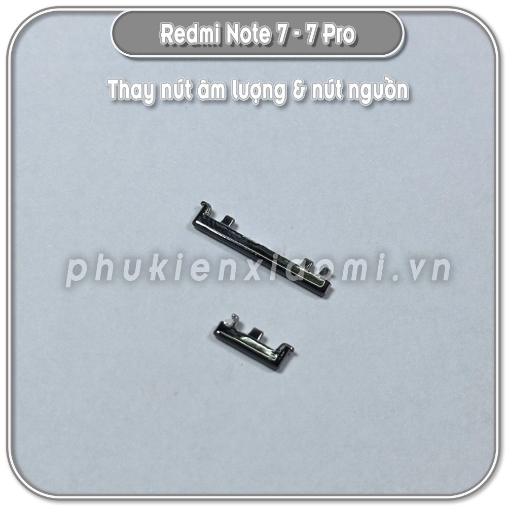 Nút nguồn VÀ âm lượng cho Redmi Note 7 - 7 Pro
