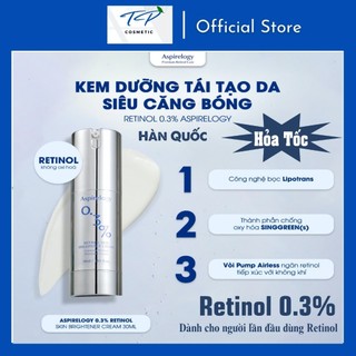 Retinol 0.3% Kem Dưỡng Trắng, Căng Bóng Da Aspirelogy 0.3% Retinol Skin Brightener Cream 30ml