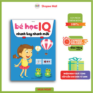 Sách - Bé Học IQ Nhanh Tay Nhanh Mắt