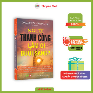 Sách - Người Thành Công Làm Gì Buổi Sáng