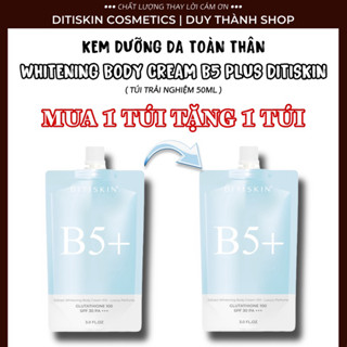    TÚI DÙNG THỬ 50ML MUA 1 TẶNG 1    KEM DƯỠNG TRẮNG DA PHỤC HỒI BODY B5 PLUS DITISKIN MUA 1 TẶNG1 