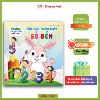 Sách - Thỏ Con Nhận Biết Số Đếm - Song Ngữ Anh Việt