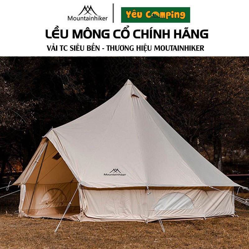  Lều cắm trại mông cổ cao cấp Moutainhiker cực chill vải TC bền đẹp đủ kích thước bảo hành chính hãng 12 tháng 