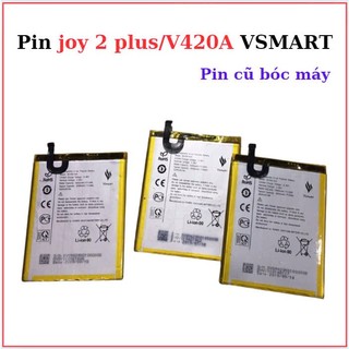 Pin V420A/Joy 2 Plus Vsmart (cũ bóc máy zin)