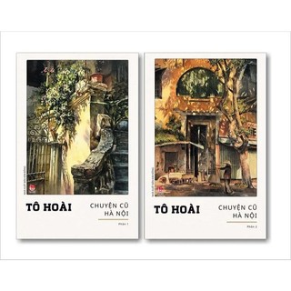 Sách – Chuyện Cũ Hà Nội ( Bộ 2 phần) - Tô Hoài