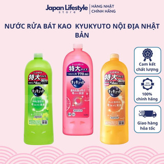Nước rửa chén bát đậm đặc kao kyukyuto nội địa nhật bản 770ml - sakuko