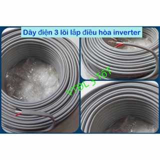 Dây điện 3 pha lõi cứng 3x1.5, 3x2.5 mm2 lắp điều hòa máy lạnh dòng Inverter, Nhật bãi... [Mua nhiều giảm giá]