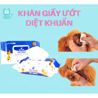 KHĂN GIẤY ƯỚT DIỆT KHUẨN PETS SOFT cho thú cưng