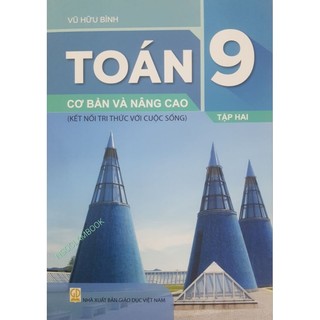 Sách - Toán 9 cơ bản và nâng cao Tập hai (Bộ sách Kết Nối)