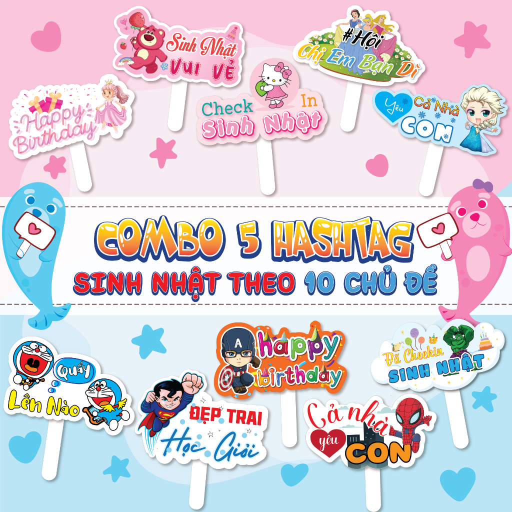 [COMBO 5 HASHTAG SINH NHẬT] Hashtag cầm tay sinh nhật cho bé, hashtag sinh nhật theo chủ đề