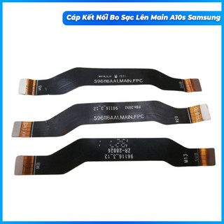 Cáp kết nối bo sạc lên main A10s samsung