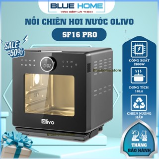 Nồi Chiên Hơi Nước OLIVO SF16 PRO, 16Lit - 2800w, 56 Chương Trình Cài Sẵn - Phụ Kiện Trục Xiên Quay, Hàng Chính Hãng