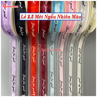 LẺ 2.5m Ruy Băng Họa Tiết Just For You Dùng Gói Quà Hộp Mica, Hộp Bánh
